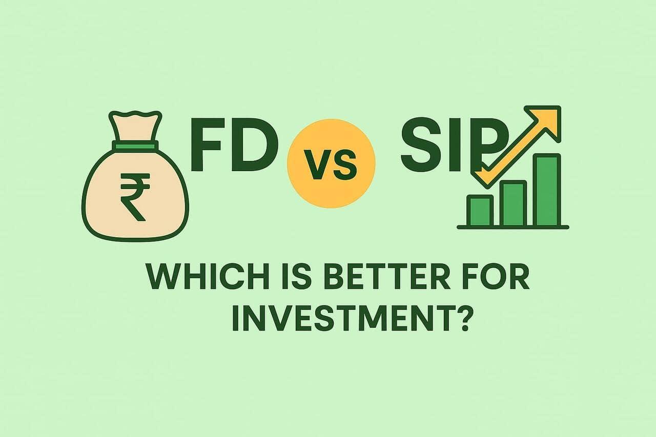 sip vs fd comparison for beginners in India